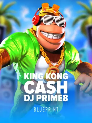 King Kong Cash DJ Prime8